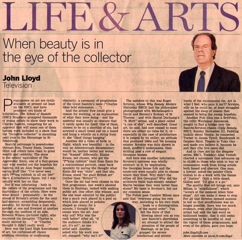 Financial Times Weekend (Life & Arts) – When beauty is in the eye of the collector By John Lloyd